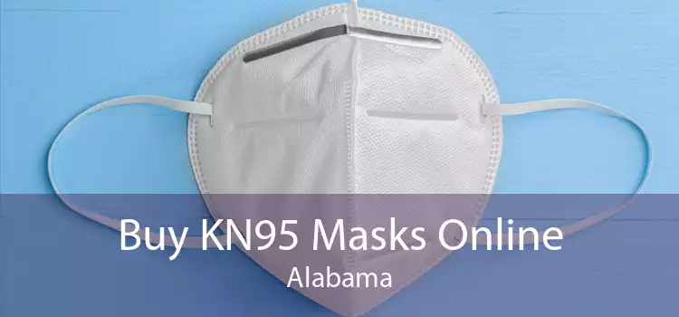 Buy KN95 Masks Online Alabama