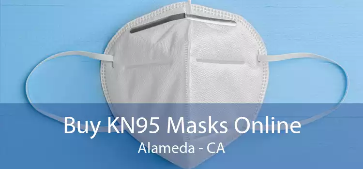 Buy KN95 Masks Online Alameda - CA