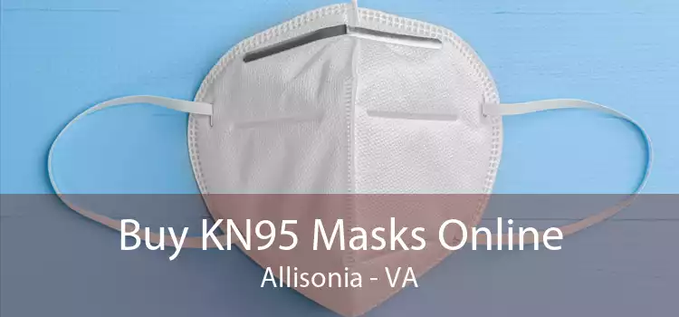 Buy KN95 Masks Online Allisonia - VA