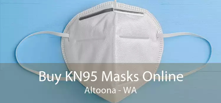 Buy KN95 Masks Online Altoona - WA