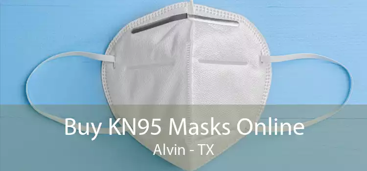 Buy KN95 Masks Online Alvin - TX