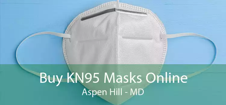 Buy KN95 Masks Online Aspen Hill - MD
