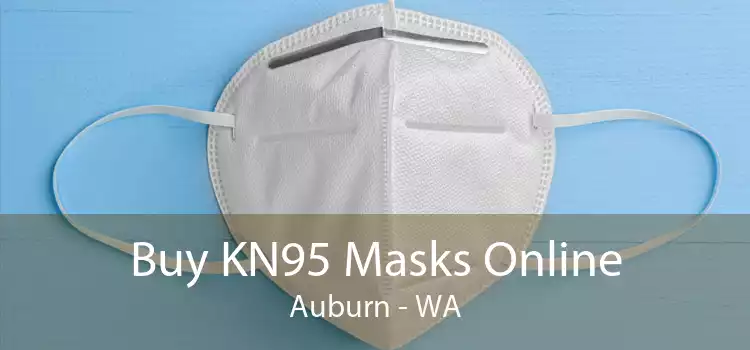 Buy KN95 Masks Online Auburn - WA