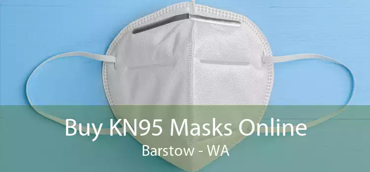 Buy KN95 Masks Online Barstow - WA