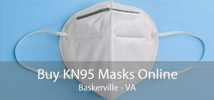 Buy KN95 Masks Online Baskerville - VA