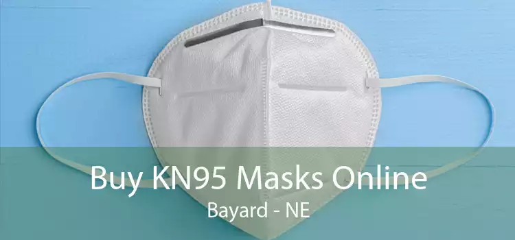 Buy KN95 Masks Online Bayard - NE