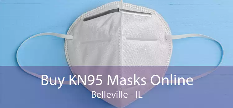 Buy KN95 Masks Online Belleville - IL