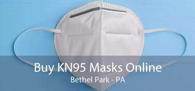 Buy KN95 Masks Online Bethel Park - PA