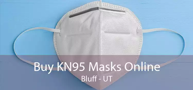 Buy KN95 Masks Online Bluff - UT