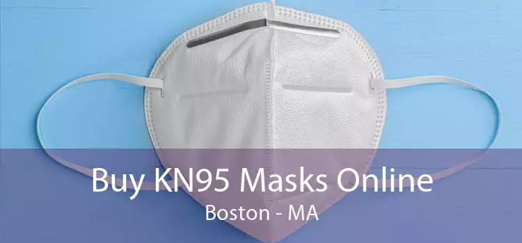 Buy KN95 Masks Online Boston - MA