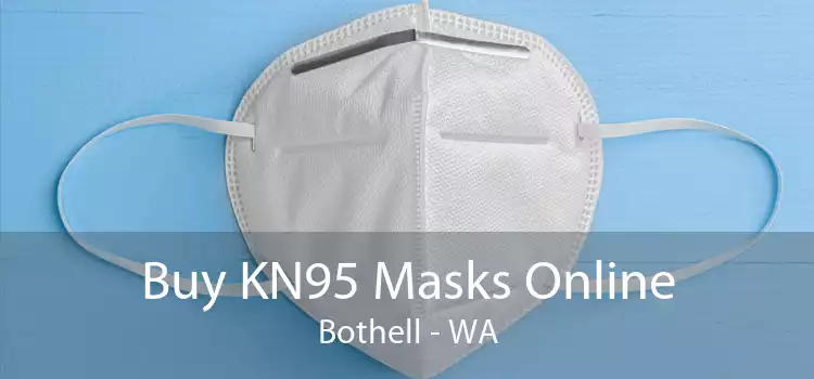Buy KN95 Masks Online Bothell - WA