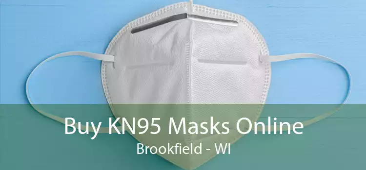 Buy KN95 Masks Online Brookfield - WI