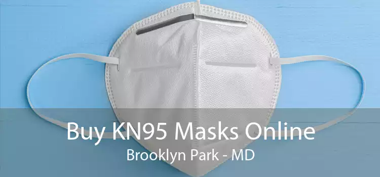 Buy KN95 Masks Online Brooklyn Park - MD