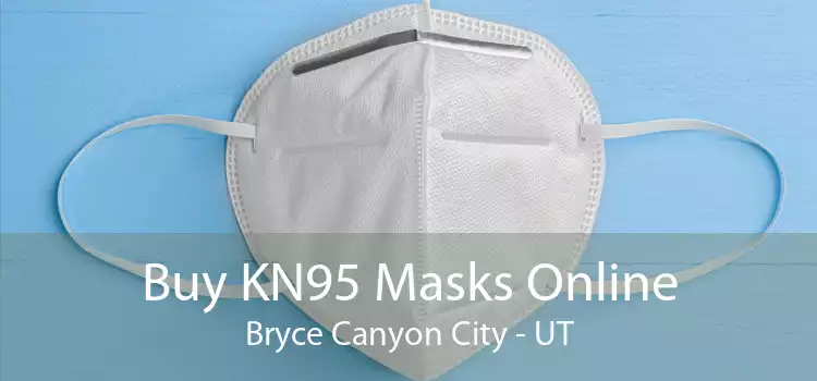 Buy KN95 Masks Online Bryce Canyon City - UT