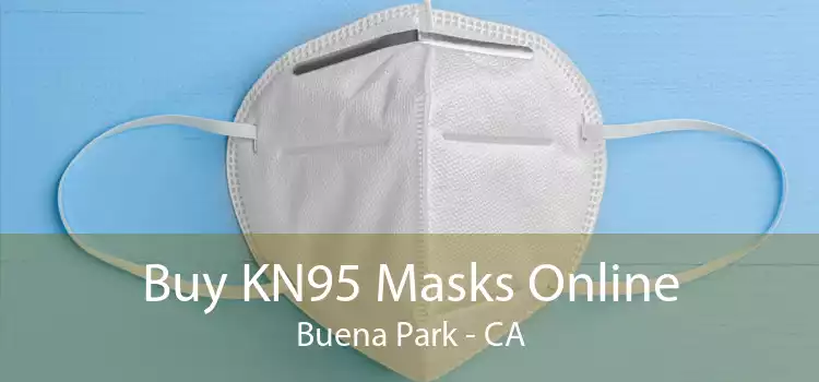 Buy KN95 Masks Online Buena Park - CA