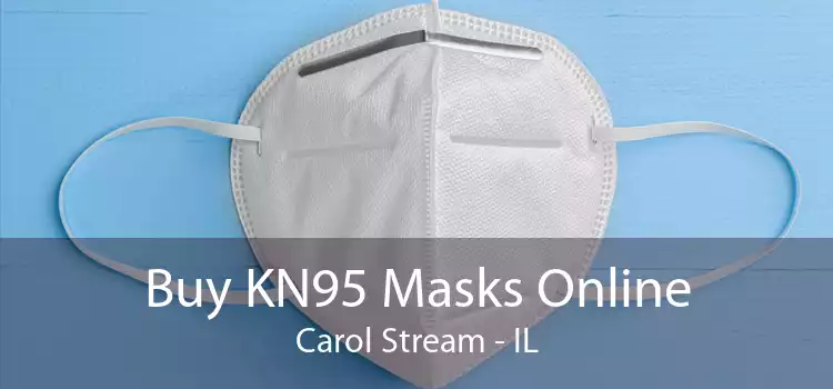 Buy KN95 Masks Online Carol Stream - IL