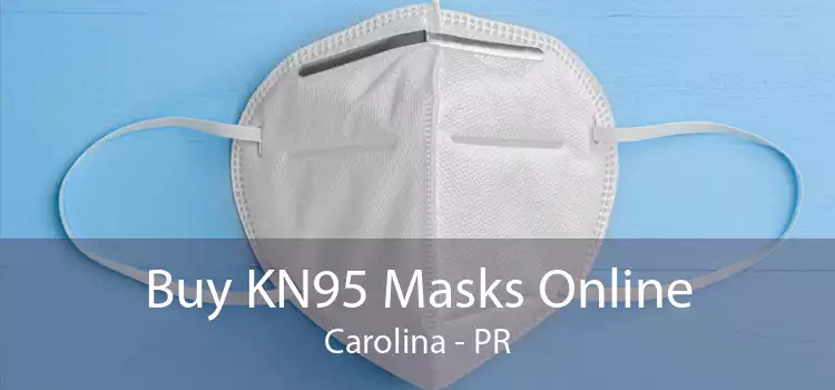Buy KN95 Masks Online Carolina - PR
