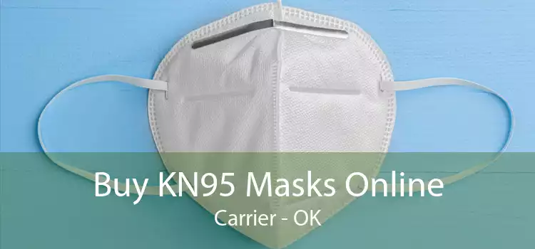 Buy KN95 Masks Online Carrier - OK