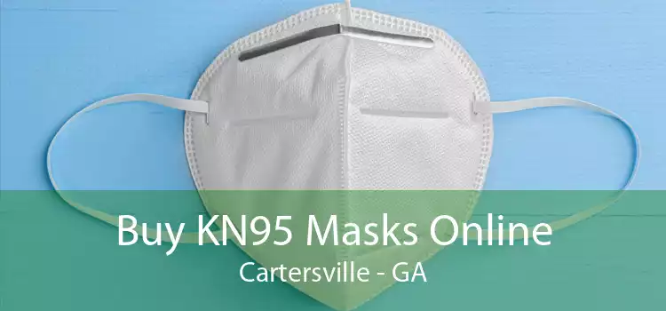 Buy KN95 Masks Online Cartersville - GA