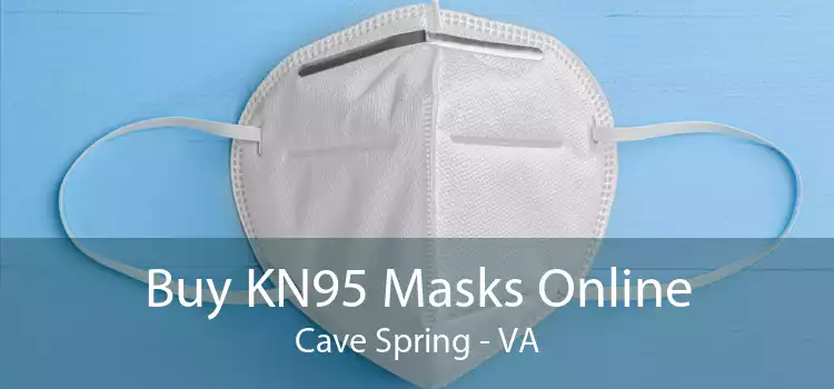 Buy KN95 Masks Online Cave Spring - VA