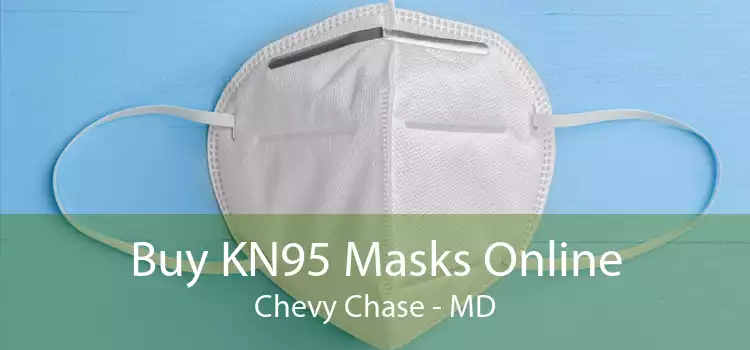 Buy KN95 Masks Online Chevy Chase - MD