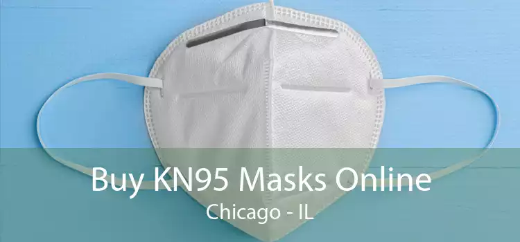 Buy KN95 Masks Online Chicago - IL