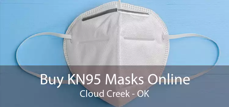 Buy KN95 Masks Online Cloud Creek - OK