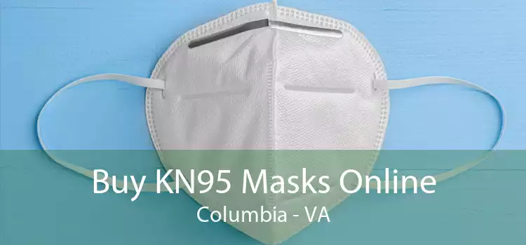 Buy KN95 Masks Online Columbia - VA