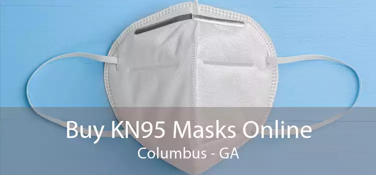 Buy KN95 Masks Online Columbus - GA