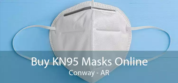 Buy KN95 Masks Online Conway - AR