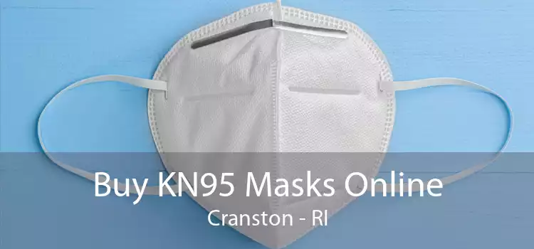 Buy KN95 Masks Online Cranston - RI