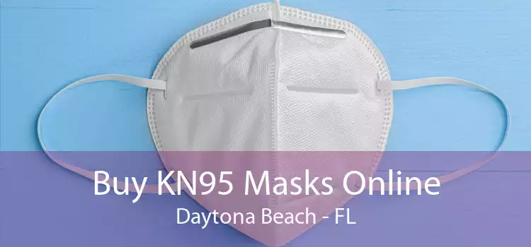 Buy KN95 Masks Online Daytona Beach - FL