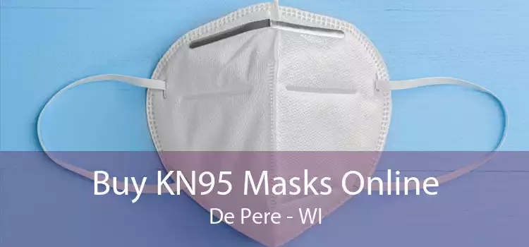 Buy KN95 Masks Online De Pere - WI