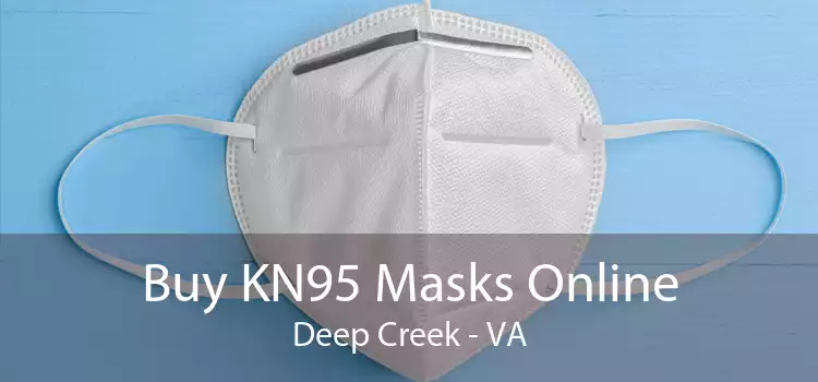 Buy KN95 Masks Online Deep Creek - VA