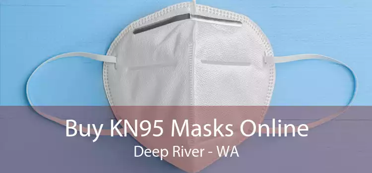 Buy KN95 Masks Online Deep River - WA