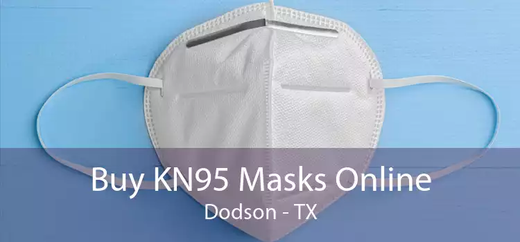 Buy KN95 Masks Online Dodson - TX