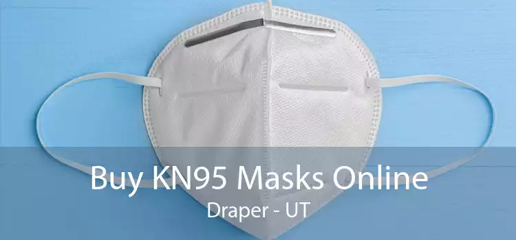 Buy KN95 Masks Online Draper - UT